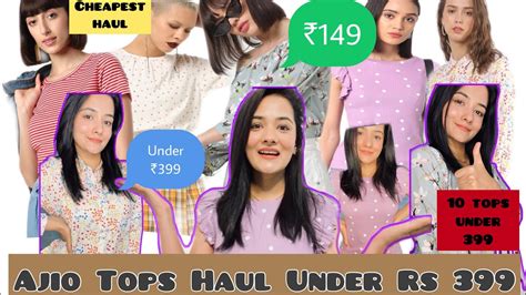 CHEAPEST AJIO TRENDY TOP HAUL UNDER 399 AJIO BIGGEST SALE Upto 90