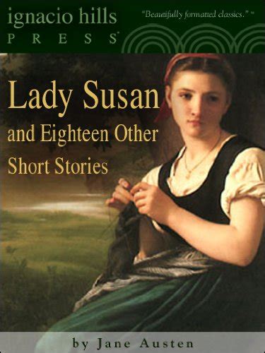 Lady Susan And Eighteen Other Short Stories By Jane Austen English