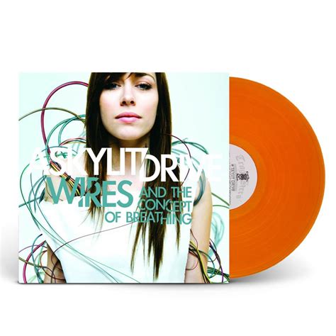 A Skylit Drive Wires And The Concept Of Breathing Orange Vinyl