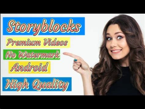 Download Storyblocks Premium Stock Videos Without Watermark On Android ...