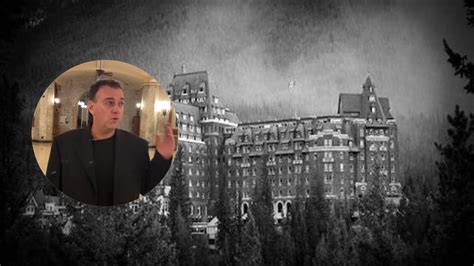 My Ghost Stories Documentary Of The Banff Springs Hotel Youtube