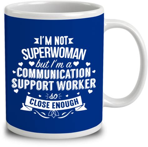 Download Im Not Superwoman But Im A Communication Support Mug