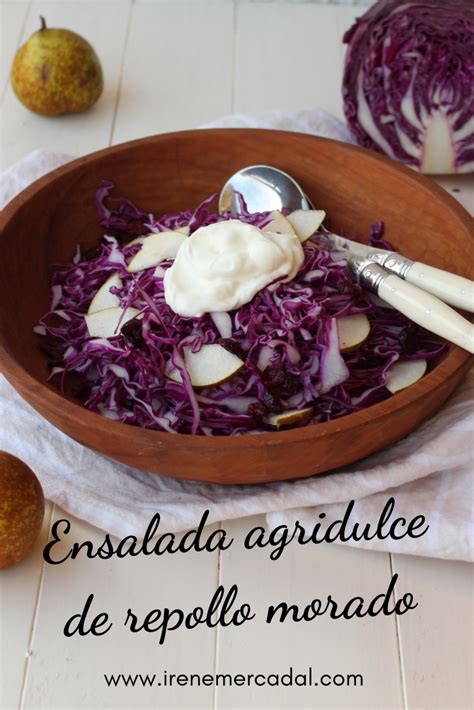 Ensalada Agridulce De Repollo Morado Irene Mercadal Repollo