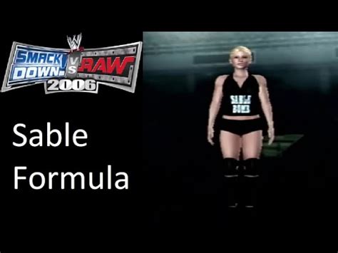 Smackdown Vs Raw 2006 Sable Caw Formula Caw By FlamedLiquid YouTube