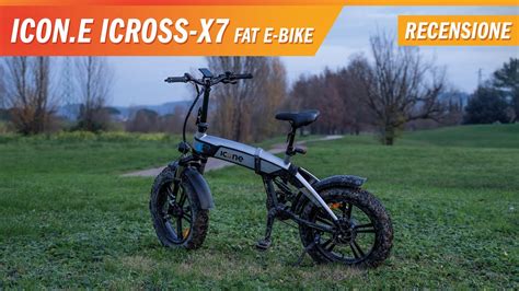 Icon E ICross X7 Recensione E Test Fat E Bike Pieghevole Potente E