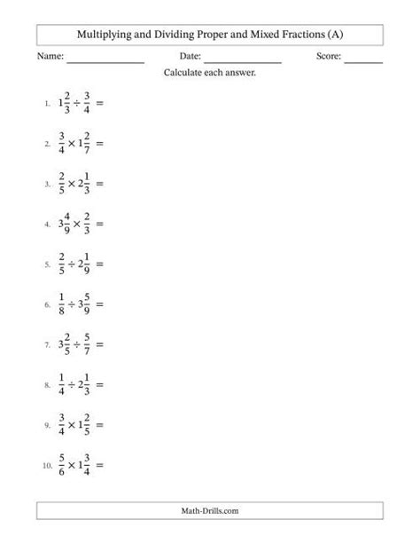 Multiplying And Dividing Proper And Mixed Fractions With No Simplifying A