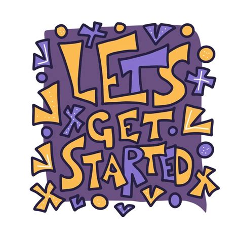 33 Lets Get Started Vector Images Lets Get Started Illustrations