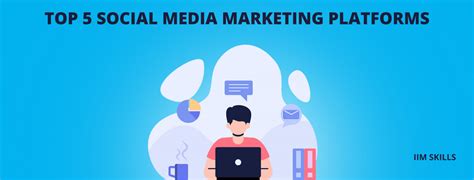 Top Social Media Marketing Platforms For Business Growth