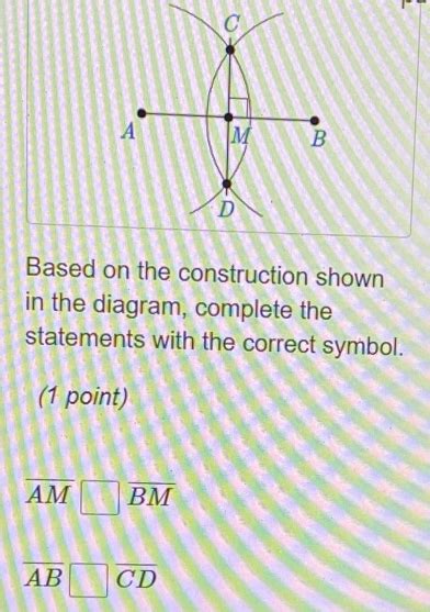 Solved Based On The Construction Shown In The Diagram Complete The