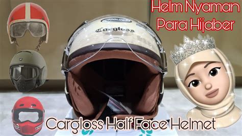 Unboxing Review Hijab Helmet Cargloss Yrh Avorio Naide Half Face