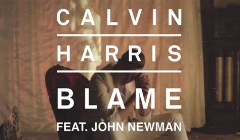 Blame Di Calvin Harris E John Newman Traduzione In Italiano Testo E