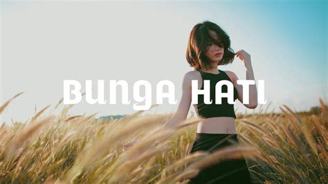 Salma Salsabil Bunga Hati Lyrics Video Youtube