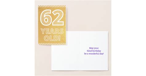 62nd Birthday Bold 62 Years Old Gold Foil Card Zazzle