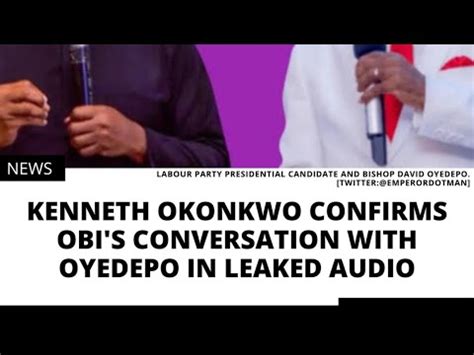 Leaked Phone Conversation Between Peter Obi And Bishop Oyedepo YouTube