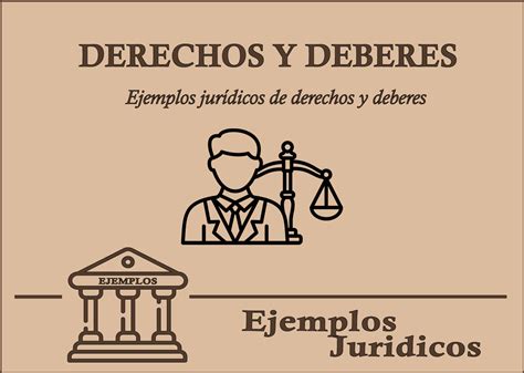 Ejemplos De Derechos Y Deberes Ejemplos Jur Dicos 0 Hot Sex Picture