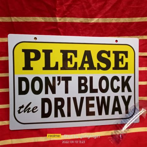 Please Don T Block The Driveway Signage PVC Plastic Like ATM And ID 7