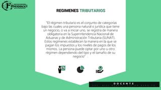 Regimenes Tributarios Pptx