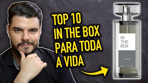 TOP 10 Perfumes Da IN THE BOX Que Eu LEVARIA PARA TODA A VIDA Cheiros