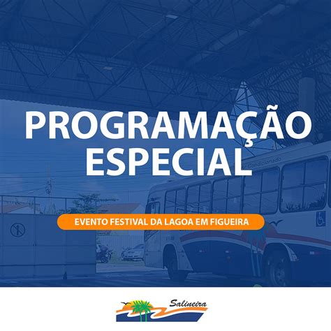 Salineira Divulga Programa O Especial Para O Evento Festival Da Lagoa