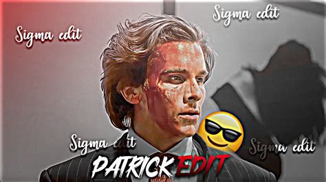 Metamorphosis X Patrick Edit Sigma Edit Patrick 4k Edit YouTube