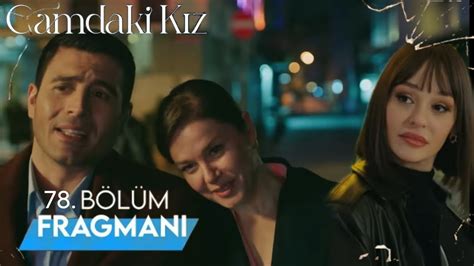 Camdaki K Z B L M Fragman Youtube