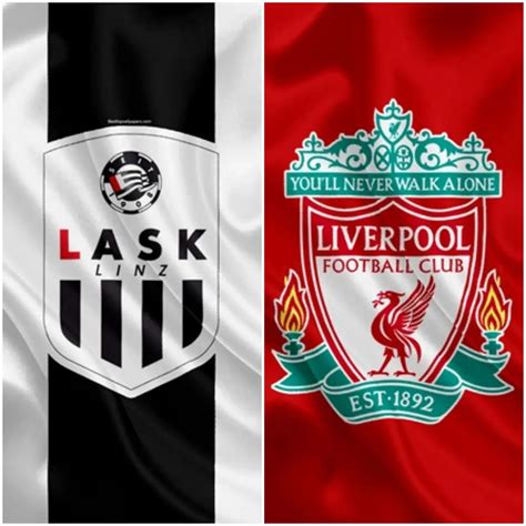 CONFIRMED TEAM: LASK vs Liverpool - DaveOCKOP