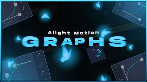 Alight Motion Graphs Explained Smooth Graphs In Alight Motion Crazy