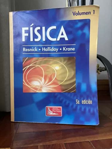 Fisica Volumen Resnick Holliday Ed Patria Meses Sin Intereses