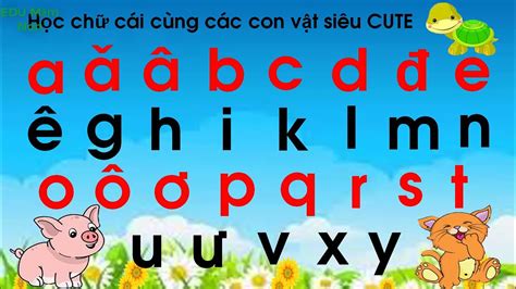 Dạy bé học chữ cái cùng các con vật siêu cute | Bé nhanh thuộc chữ cái ...