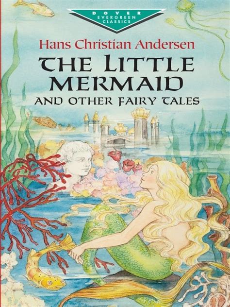 The Little Mermaid And Other Fairy Tales By Hans Christian Andersen