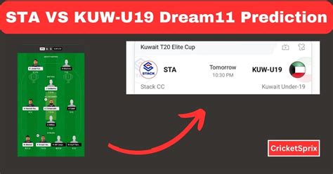 Sta Vs Kuw U Dream Prediction Today St Match Winner Prediction