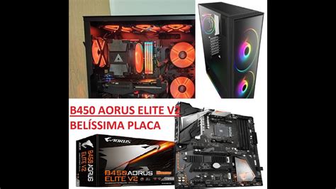 Placa M E B Aorus Elite V Unboxing Preview Atualizar Bios