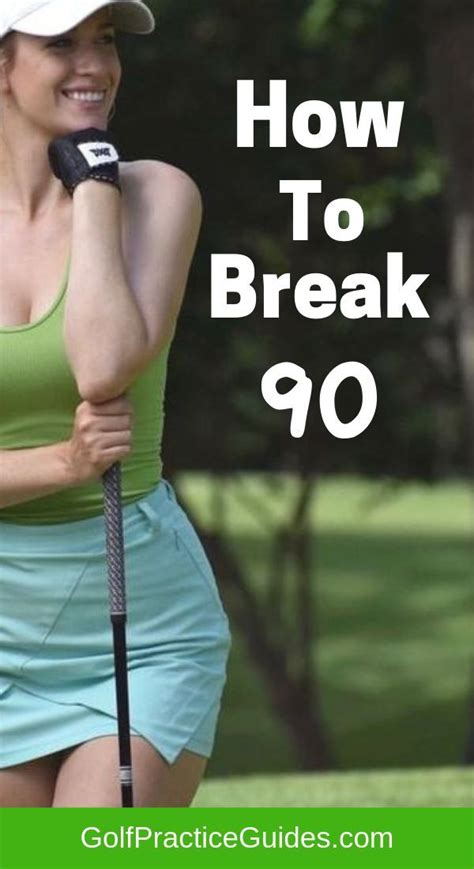 Golf Practice Plan To Break 90 2019 Golf Season Golf Golf Tips For