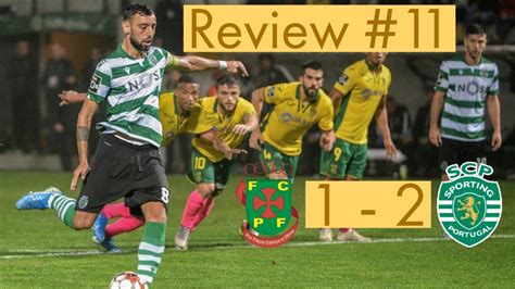 11 Review Paços de Ferreira vs Sporting Liga Portuguesa YouTube