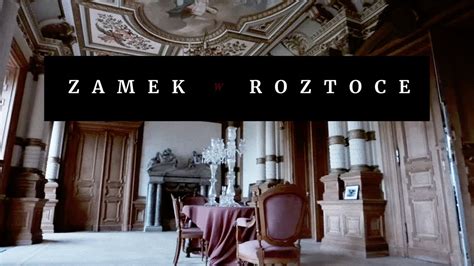 Zamek w Roztoce Ocalić od zapomnienia Cinematic Sony FX3 YouTube