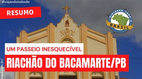 Riachão do Bacamarte PB Viajando Todo o Brasil YouTube