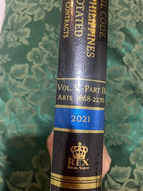 Civil Code Annotated Volume V Part II Special Contracts Arts 1868 2270