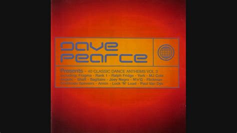 Dave Pearce Presents Classic Dance Anthems Vol Cd Youtube