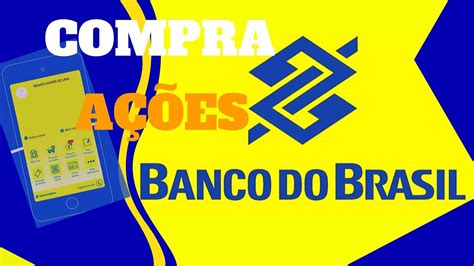 BANCO DO BRASIL BBAS3 como comprar ações do Banco do Brasil YouTube