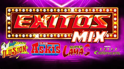 Exitos Mix Cumbias Los Askis Super Lamas Aron Y Su Grupo Ilusion Grupo