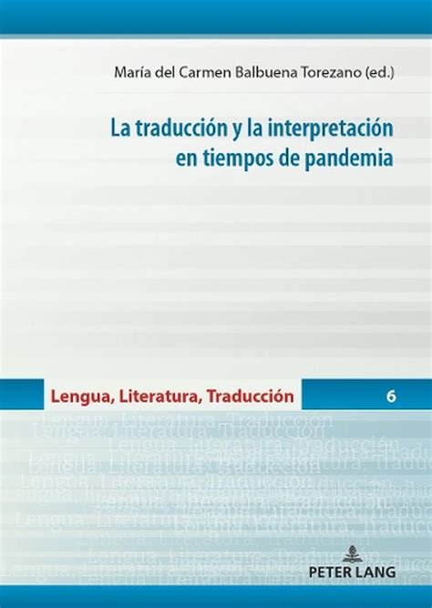 La Traducci N Y La Interpretaci N En Tiempos De Pandemia By Mar A Del