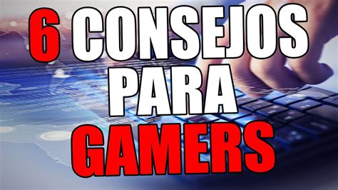 COMO SER YOUTUBER GAMER 2020 Como Ser Youtuber 6 CONSEJOS YouTube