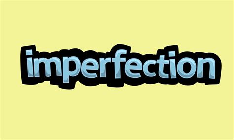 Imperfection Writing Vector Design On A Yellow Background