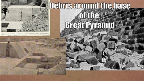 Great Pyramid Debris From The Casing Stones Covering The Base Then And Now Youtube