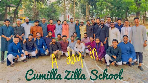 A Day In Comilla Zilla School Czs15 Youtube