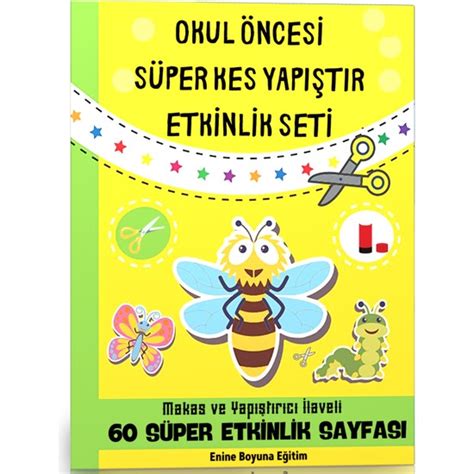 Okul Öncesi Süper Kes Yapıştır Etkinlik Seti Kitabı Ve Fiyatı