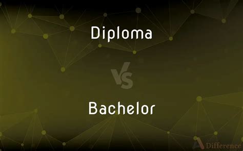 Diploma Vs Bachelor — What’s The Difference