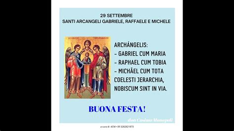 Santa Messa Festa Dei Santi Arcangeli Gabriele Raffaele