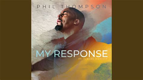 Phil Thompson - My Response Chords - Chordify