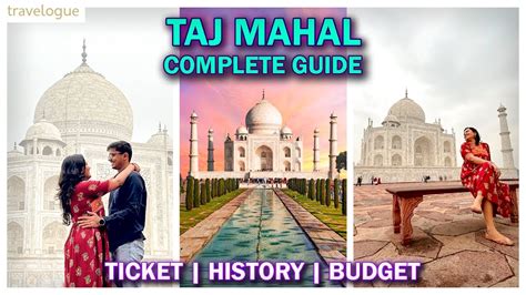 A To Z Taj Mahal Guide Everything About Taj Mahal Ticket Price